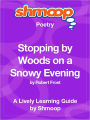 Stopping by Woods on a Snowy Evening - Shmoop Poetry Guide