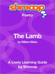 Title: The Lamb - Shmoop Poetry Guide, Author: Shmoop