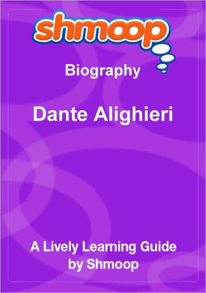 Dante Alighieri - Shmoop Biography