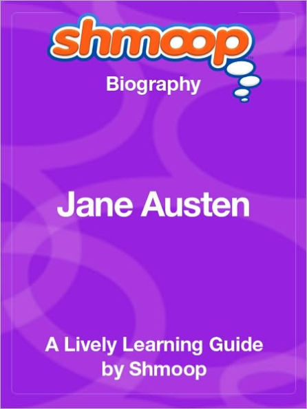 Jane Austen - Shmoop Biography