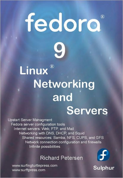 Fedora 9 Linux Networking and Servers