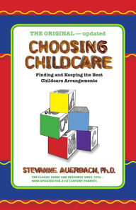 Title: Choosing Childcare, Author: Stevanne Auerbach