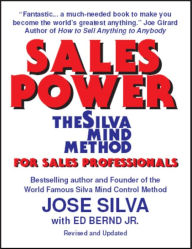 Title: Sales Power, the Silva Mind Method for Sales Professionals, Author: Jose Silva