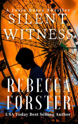 Silent Witness by Rebecca Forster | NOOK Book (eBook) | Barnes & Noble®