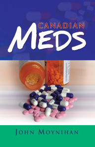 Title: Canadian Meds, Author: John Moynihan