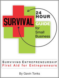 Title: 24 Hour Survival Guide for Small Business, Author: Gavin Tonks