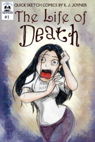 Title: The Life of Death, Author: K. J. Joyner