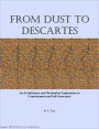 From Dust to Descartes: An Evolutionary and Mechanical Explanation of Consciousness and Self-Awareness