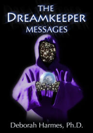 Title: The Dreamkeeper Messages, Author: Deborah Harmes