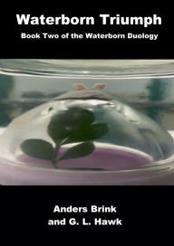 Title: Waterborn Triumph, Author: Anders Brink