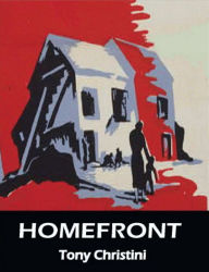 Title: Homefront, Author: Tony Christini