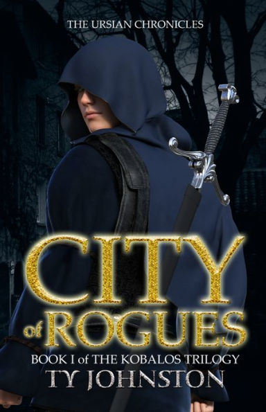 City of Rogues (Book I of the Kobalos trilogy)