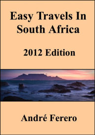 Title: Easy Travels in South Africa, Author: André Ferero
