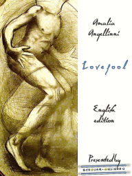 Title: Lovefool, Author: Amalia Angellinni