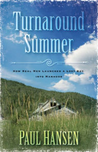 Title: Turnaround Summer, Author: Paul Hansen