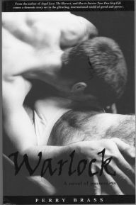 Title: Warlock, A Novel of Possession, Author: Perry Brass
