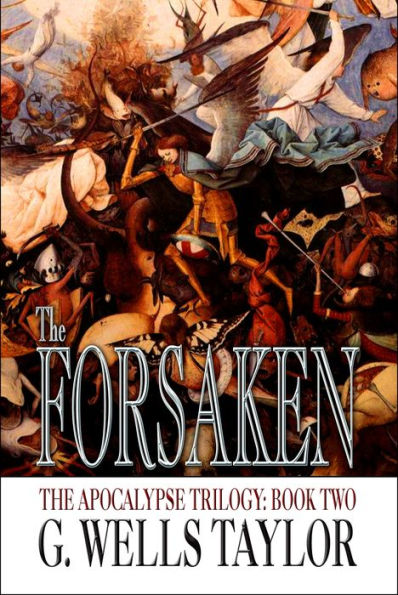 The Forsaken (Apocalypse Trilogy Series #2)