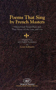 Title: Poems That Sing by French Masters, Author: Leon Schwartz