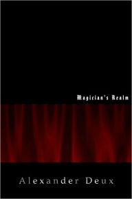 Title: Magician's Realm, Author: Alexander Deux