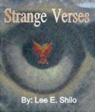 Title: Strange Verses, Author: Lee E. Shilo