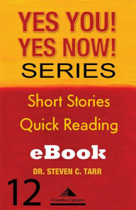 Title: Yes You! Yes Now! Series #12 Leading Yourself: Flatlined, Author: Columbia-Capstone