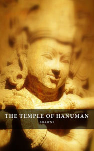 Title: The Temple of Hanuman, Author: Daud Shawni