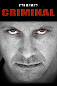 Title: Stan Lerner's Criminal, Author: Stan Lerner