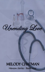 Title: Unending Love, Author: Melody Chatman