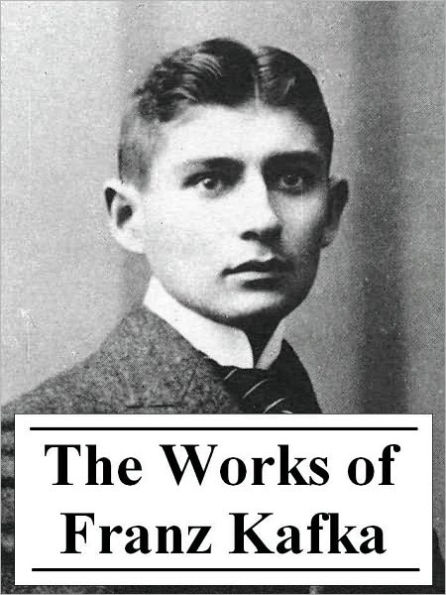The Works of Franz Kafka