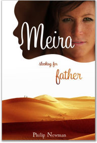 Title: Meira I Looking for Father, Author: Philip Newman