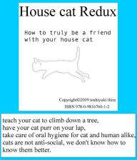 Title: House Cat Redux, Author: Toshiyuki Ihira