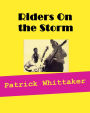 Riders on the Storm