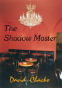 The Shadow Master