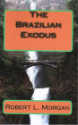 The Brazilian Exodus