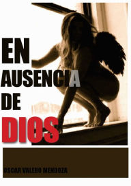 Title: En ausencia de Dios, Author: Oscar Valero