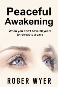 Title: Peaceful Awakening, Author: Roger Wyer