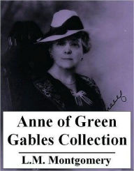 Title: Anne of Green Gables Collection, Author: L. M. Montgomery