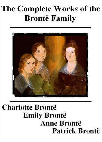The Complete Works of the Bronte Family