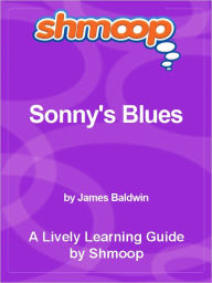 Title: Shmoop Learning Guide - Sonny's Blues, Author: Shmoop