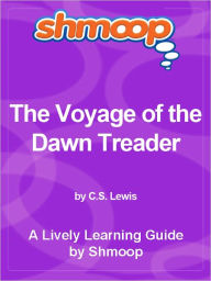 Title: Shmoop Learning Guide - The Voyage of the Dawn Treader, Author: Shmoop