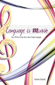 Title: Language Is Music, Author: Susanna Zaraysky