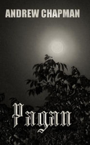 Title: Pagan, Author: Andrew Chapman