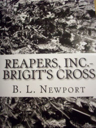 Title: Reapers, Inc.: Brigit's Cross, Author: B.L. Newport