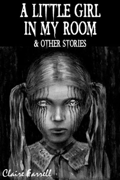 A Little Girl in My Room & Other Stories