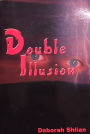 Double Illusion