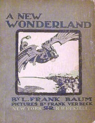 Title: The Surprising Adventures of the Magical Monarch of Mo and His People, Author: L. Frank Baum