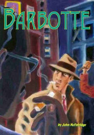 Title: Barbotte, Author: John McFetridge