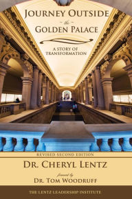 Title: Journey Outside The Golden Palace, Author: Dr. Cheryl Lentz