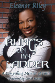 Title: Rungs on my Ladder, Author: Eleanor Riley