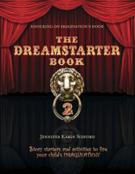 Title: The Dreamstarter Book, Volume 2, Author: Jennifer Karin